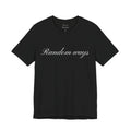Random Ways T-shirts